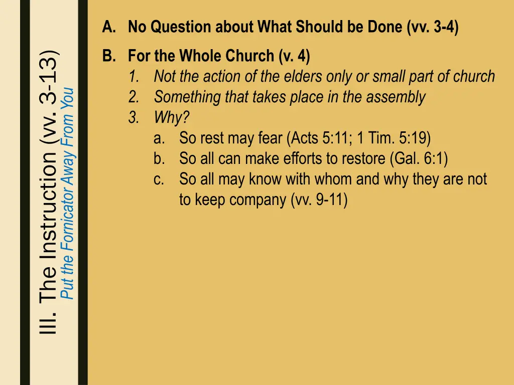a no question about what should be done vv 3 4