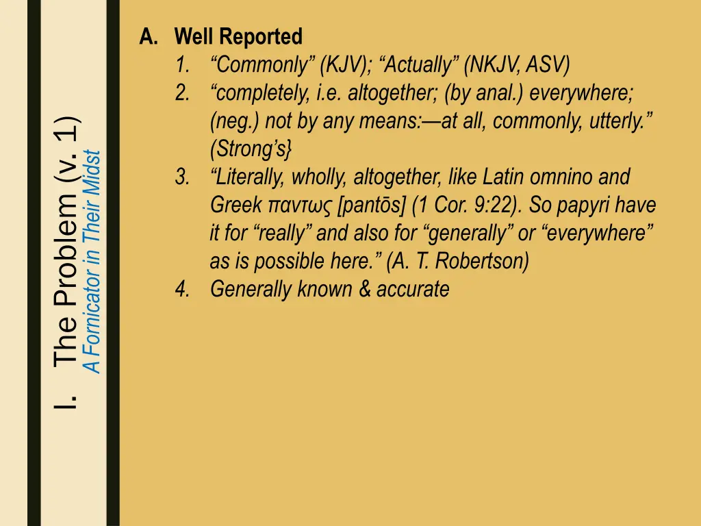 a well reported 1 commonly kjv actually nkjv