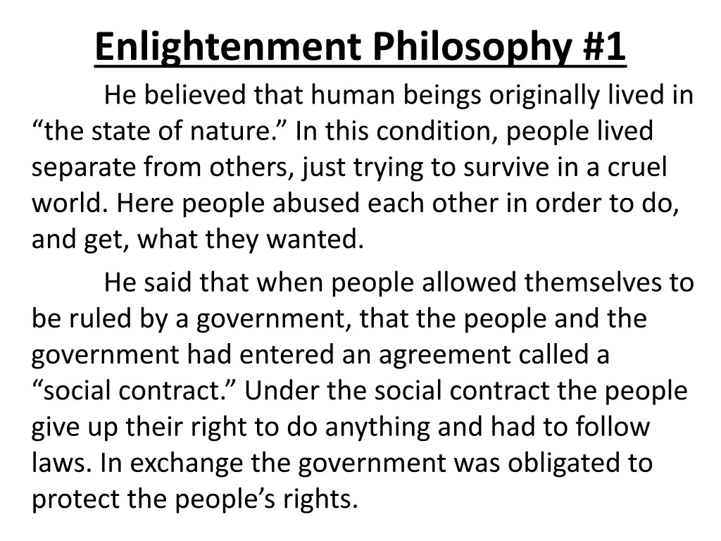 enlightenment philosophy 1 he believed that human