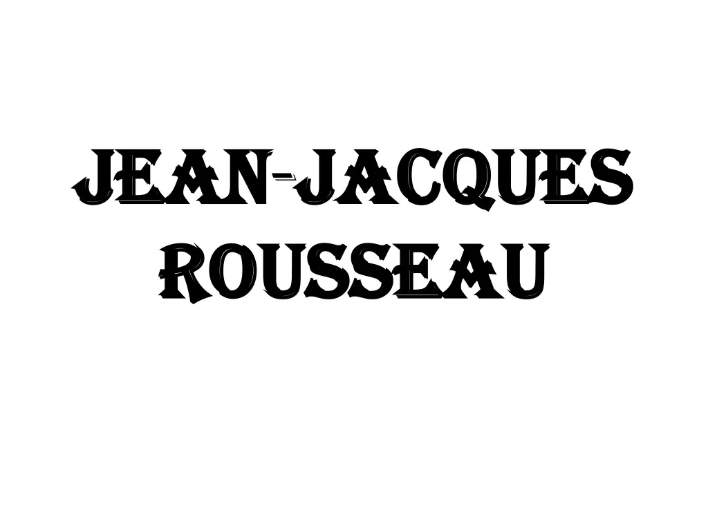jean jean jacques jacques rousseau rousseau