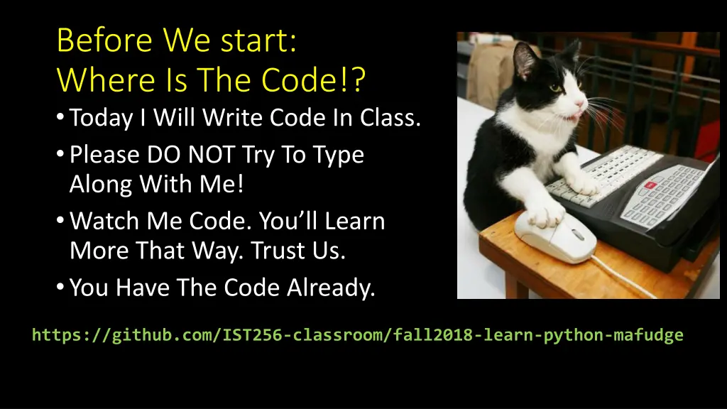 before we start where is the code today i will