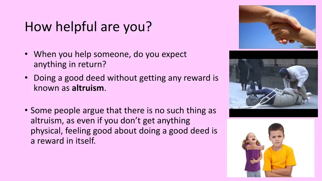 how helpful are you