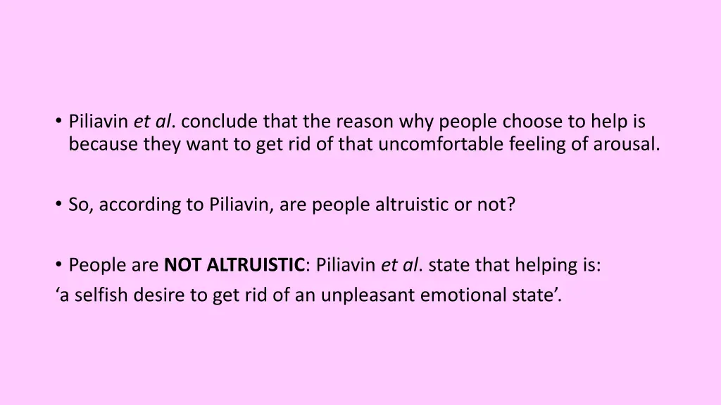 piliavin et al conclude that the reason