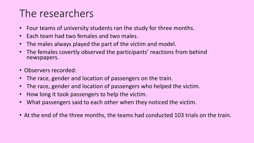 the researchers