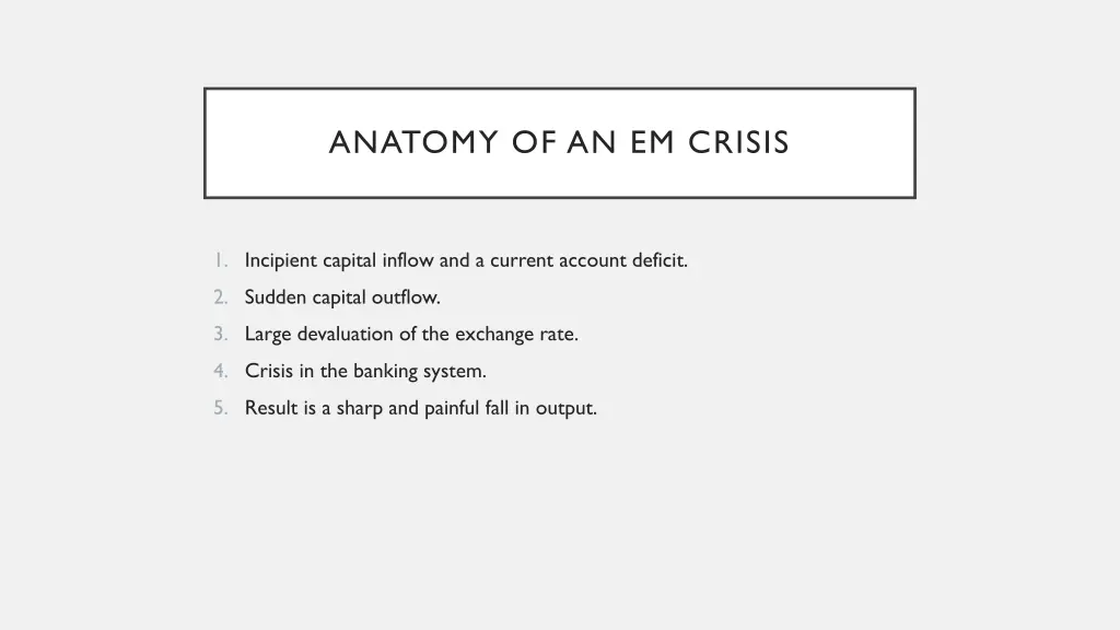 anatomy of an em crisis