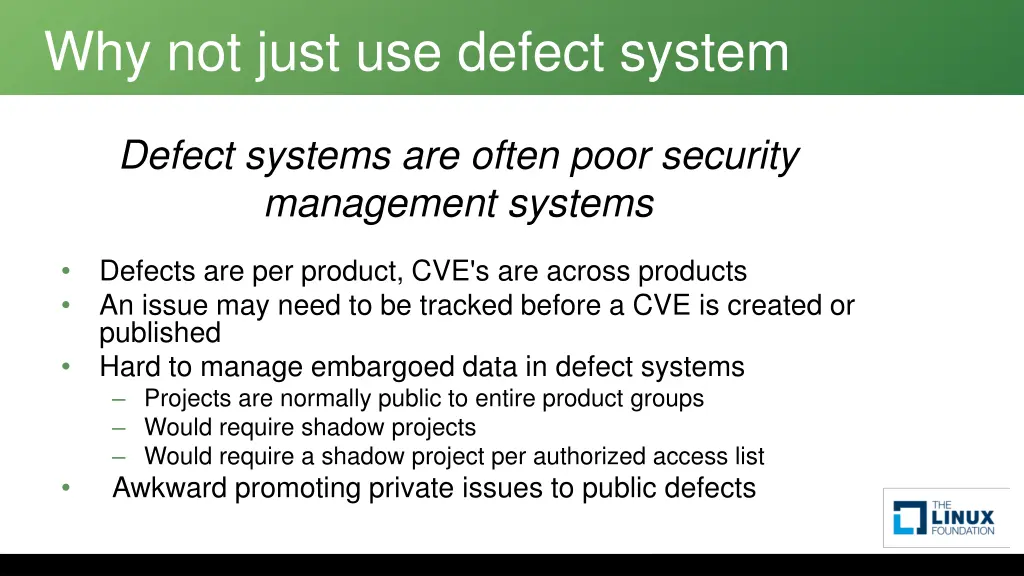 why not just use defect system