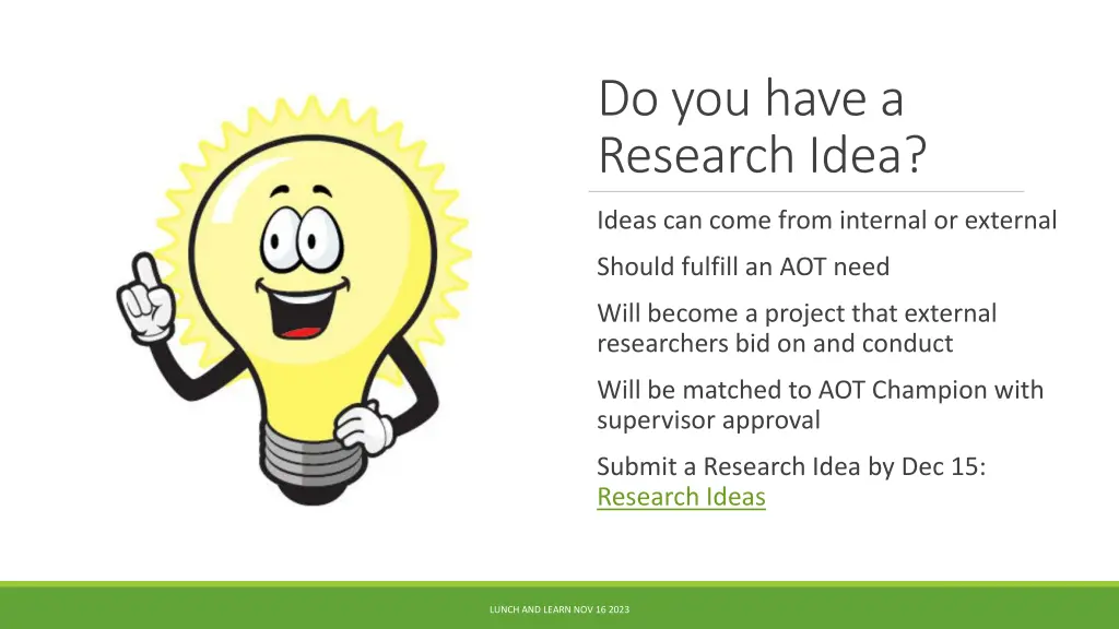do you have a research idea