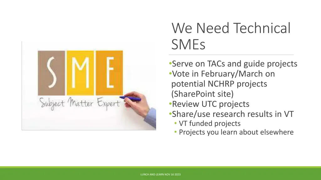 we need technical smes