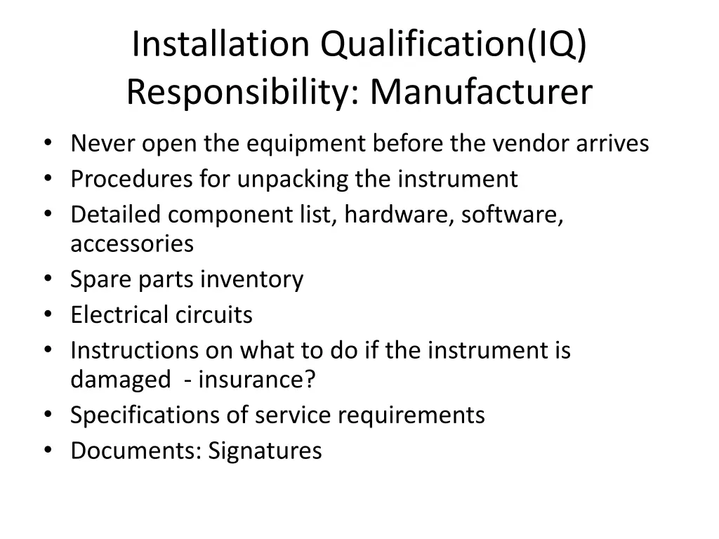 installation qualification iq responsibility