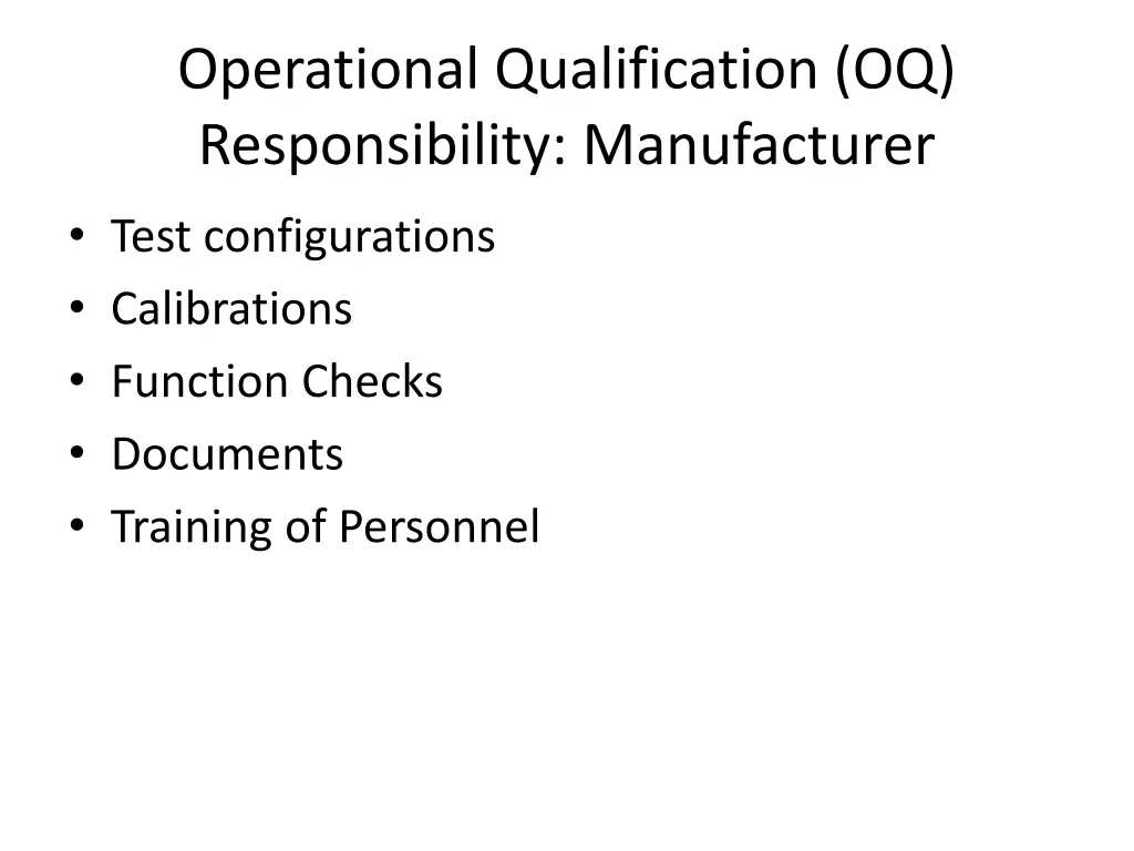 operational qualification oq responsibility