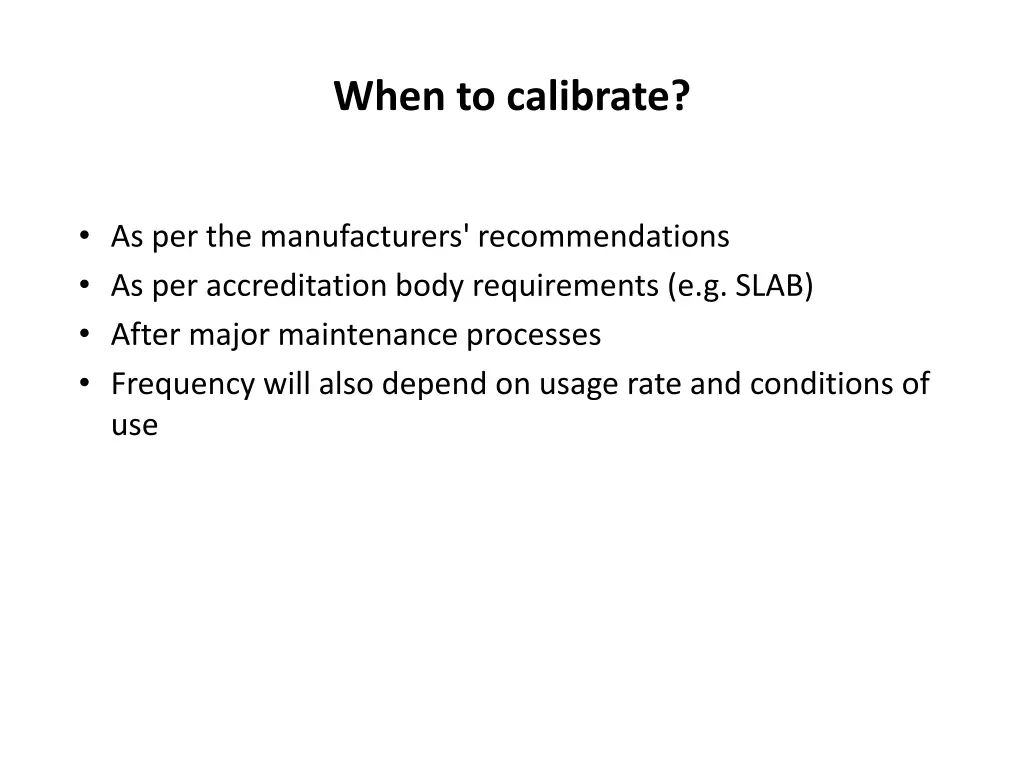 when to calibrate