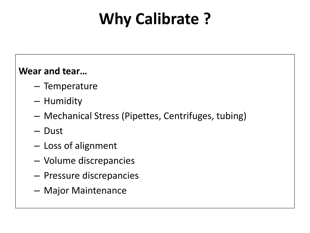 why calibrate