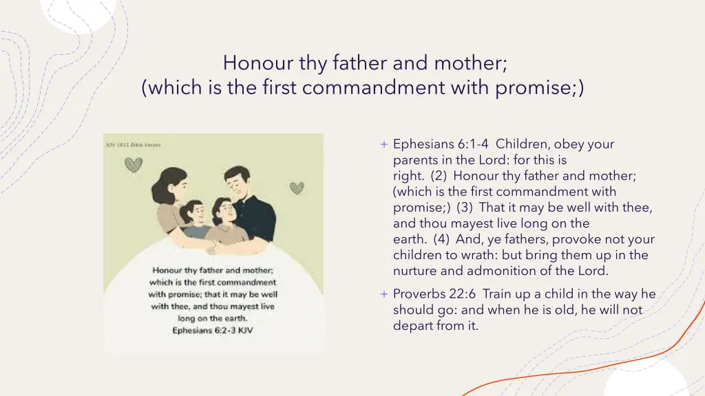 honour thy father and mother which is the first