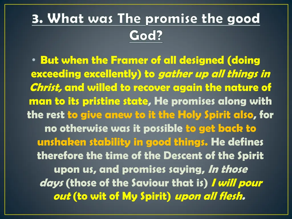 3 what was the promise the good god