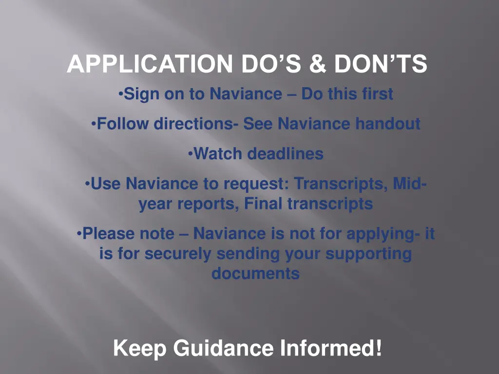 application do s don ts sign on to naviance