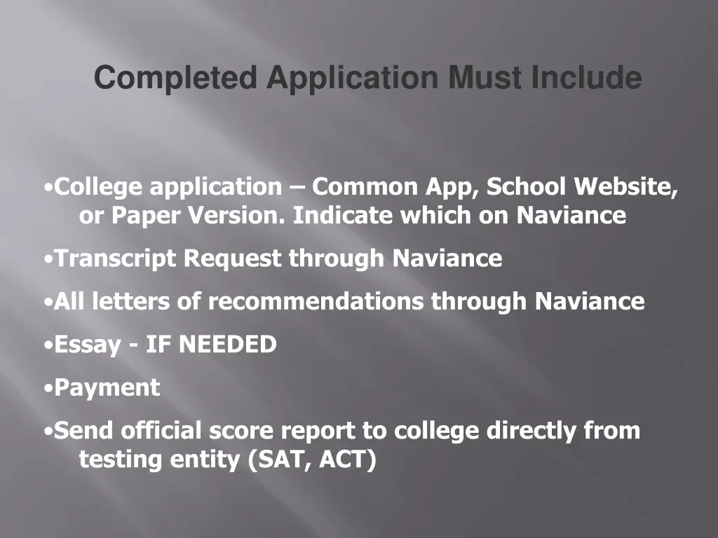 completed application must include