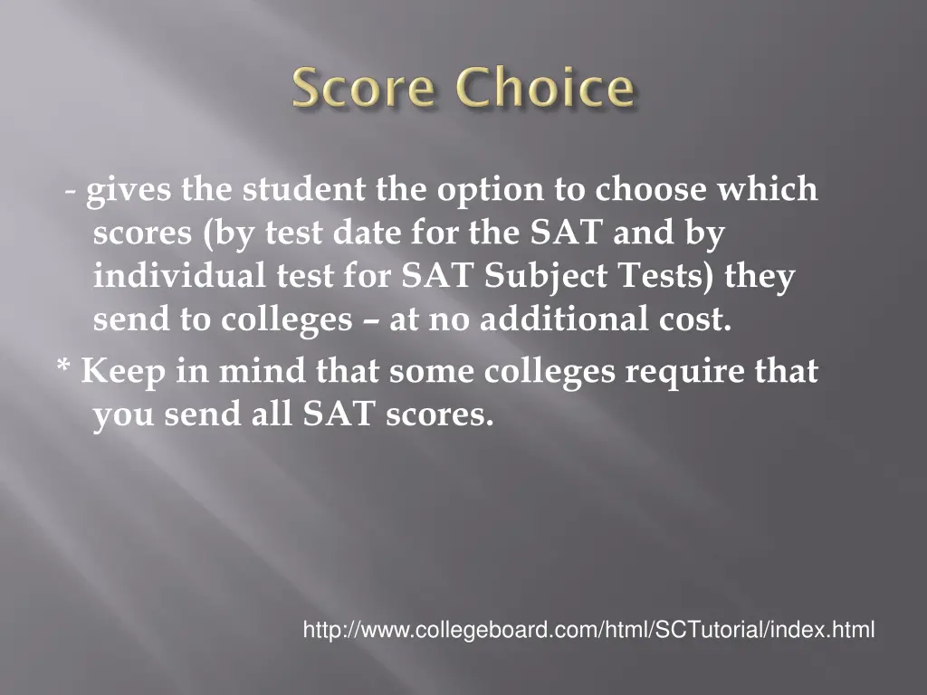 gives the student the option to choose which