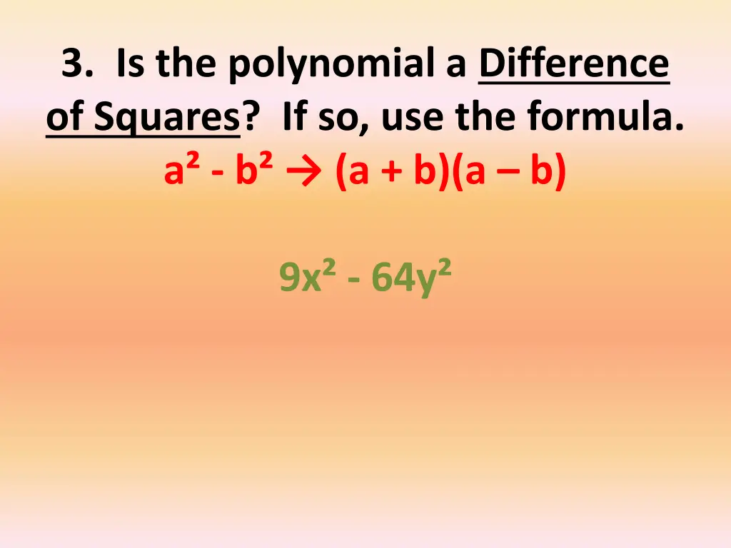 3 is the polynomial a difference of squares