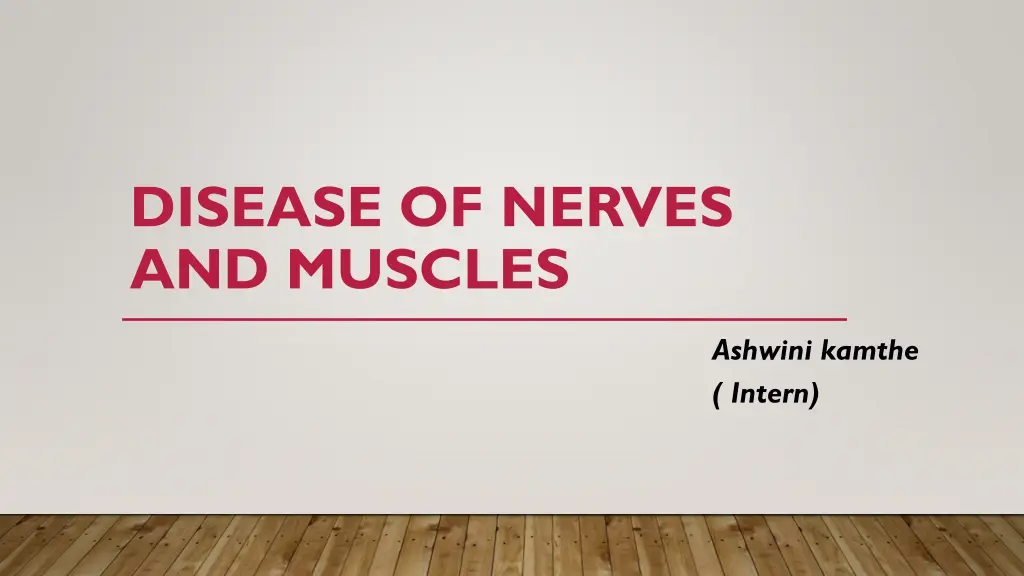 disease of nerves and muscles