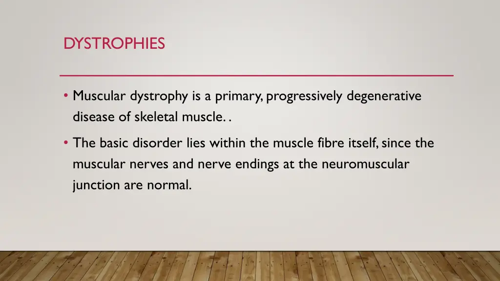 dystrophies