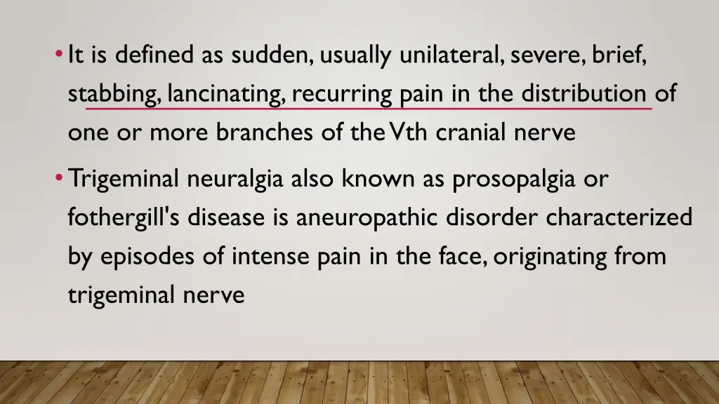 it is defined as sudden usually unilateral severe