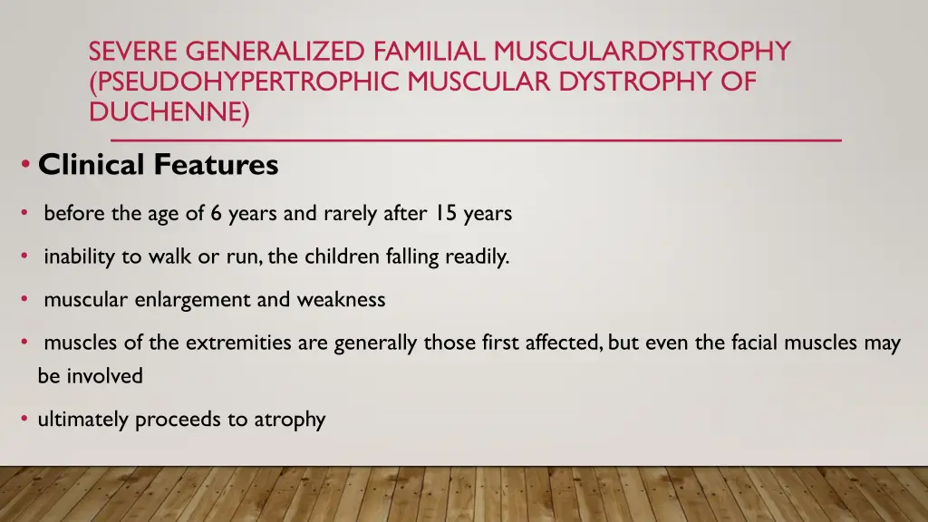 severe generalized familial musculardystrophy