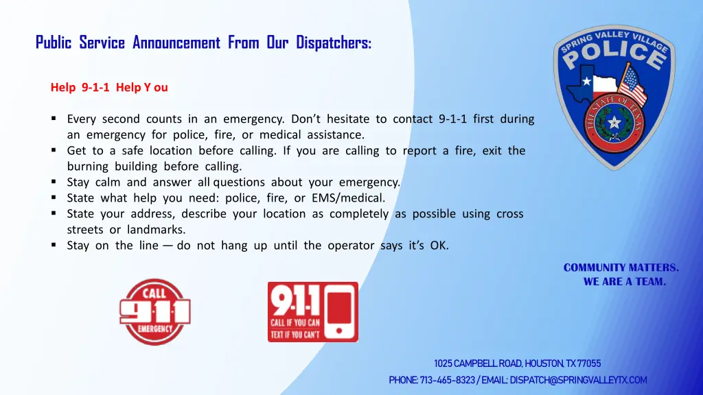 public service announcement from our dispatchers
