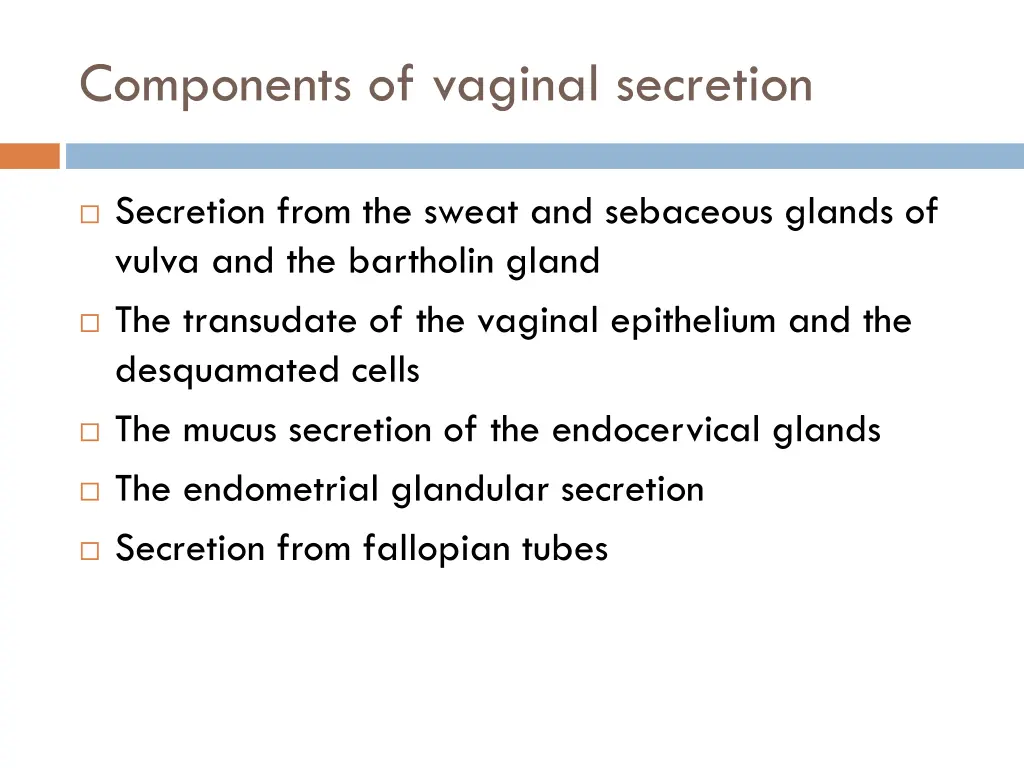 components of vaginal secretion
