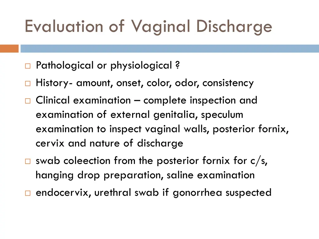 evaluation of vaginal discharge