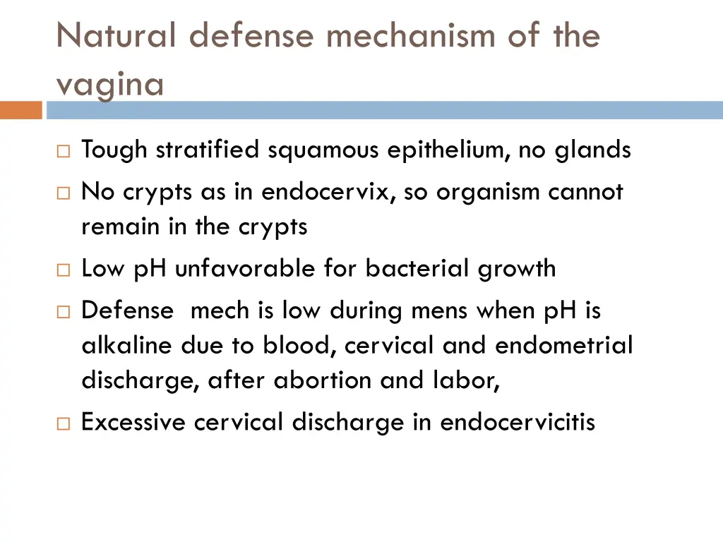 natural defense mechanism of the vagina