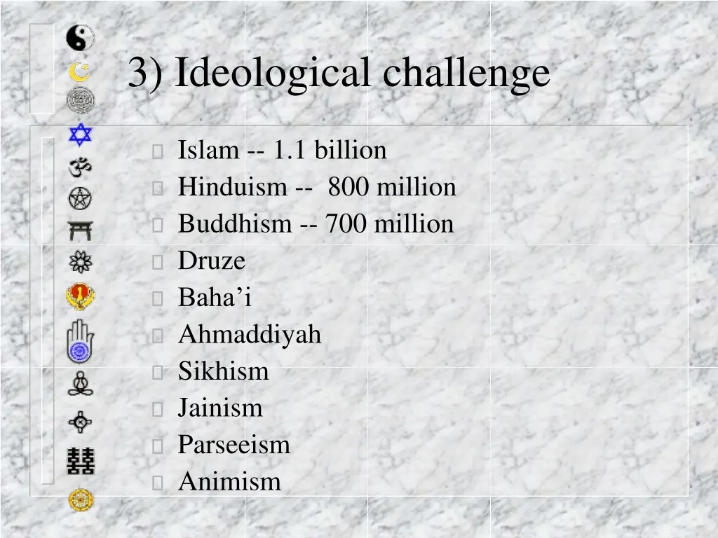 3 ideological challenge