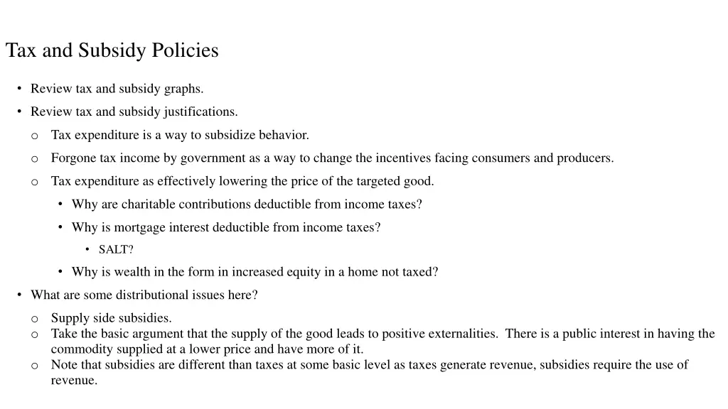 tax and subsidy policies