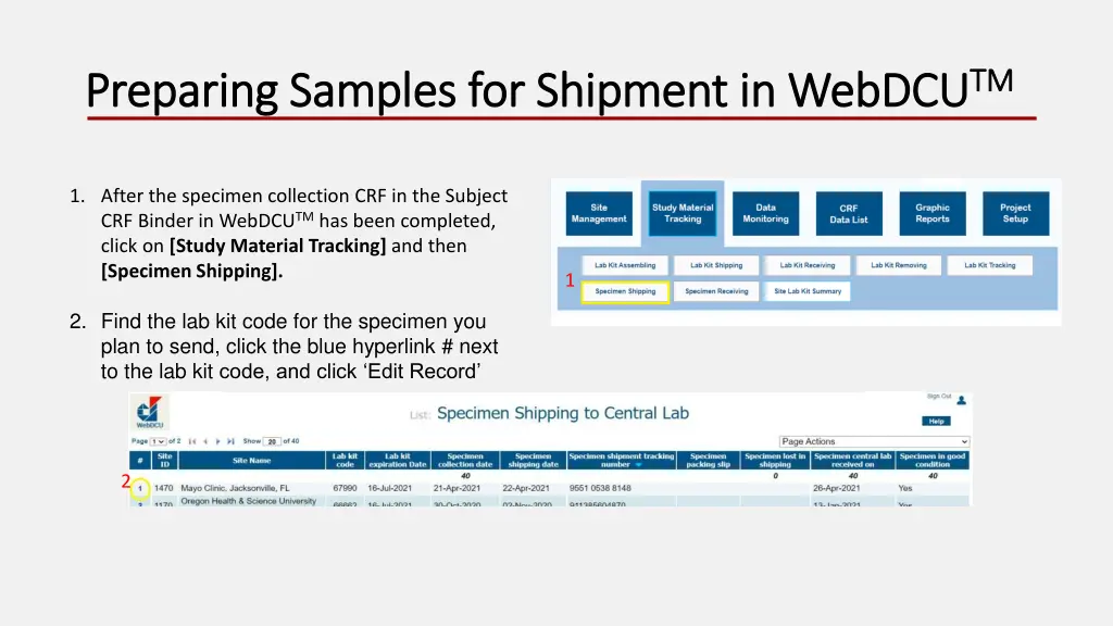 preparing samples for shipment in webdcu