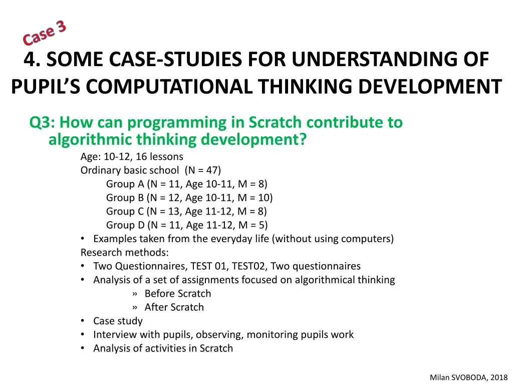 case 3 4 some case studies for understanding