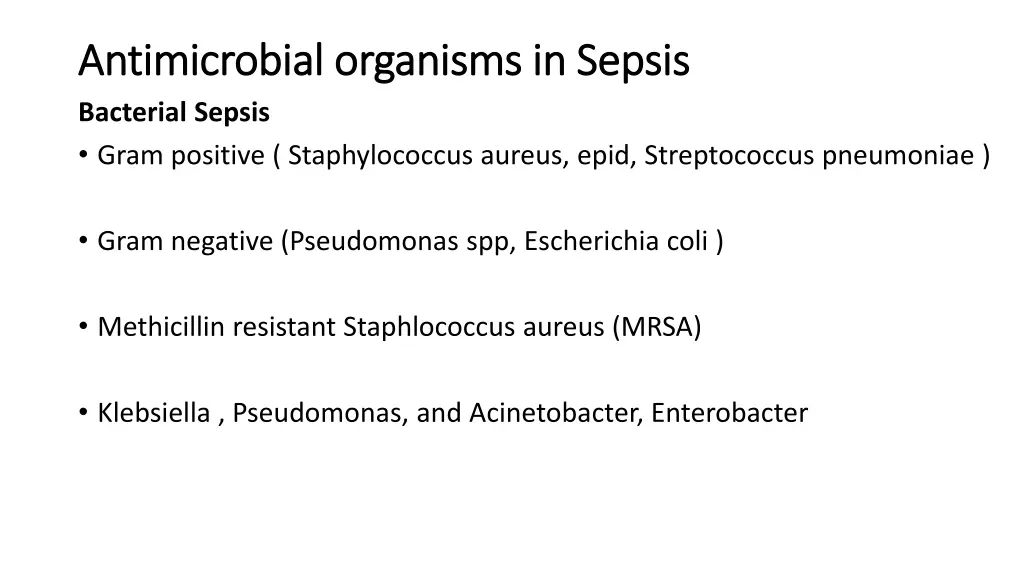 antimicrobial organisms in sepsis antimicrobial