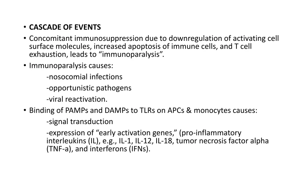 cascade of events concomitant immunosuppression