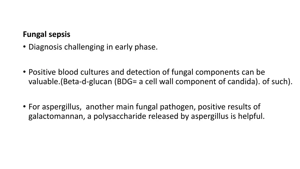 fungal sepsis diagnosis challenging in early phase