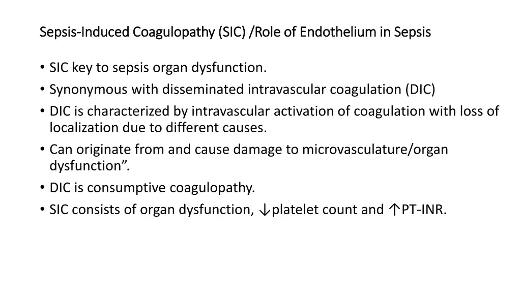 sepsis sepsis induced coagulopathy sic role