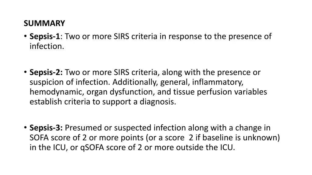 summary sepsis 1 two or more sirs criteria