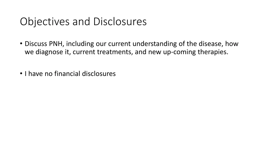 objectives and disclosures