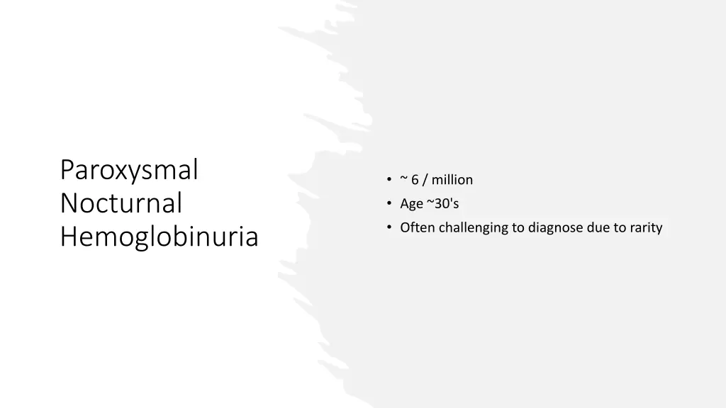 paroxysmal nocturnal hemoglobinuria