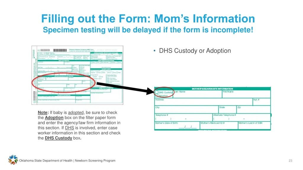 filling out the form mom s information specimen