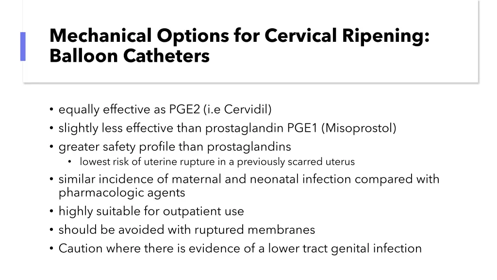 mechanical options for cervical ripening balloon