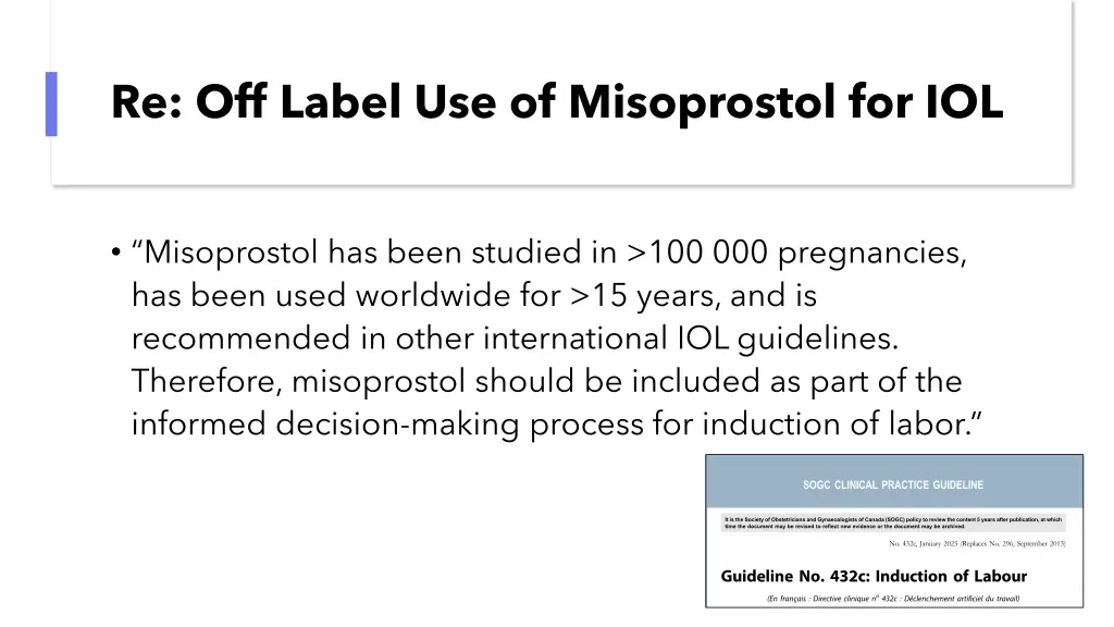 re off label use of misoprostol for iol