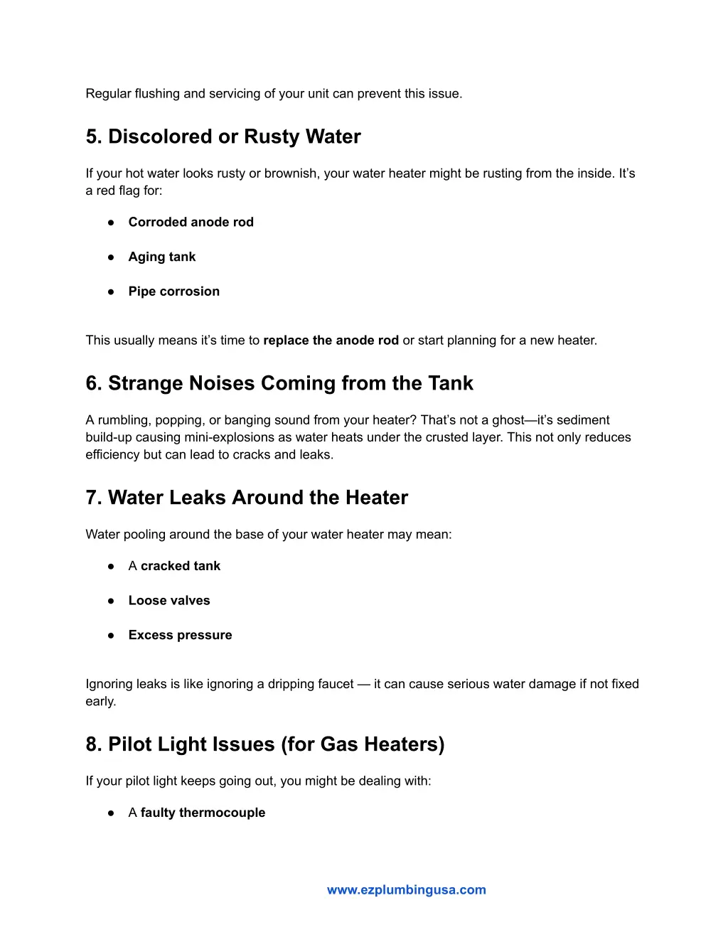 regular flushing and servicing of your unit