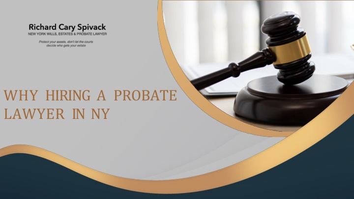 why hiring a probate lawyer in ny
