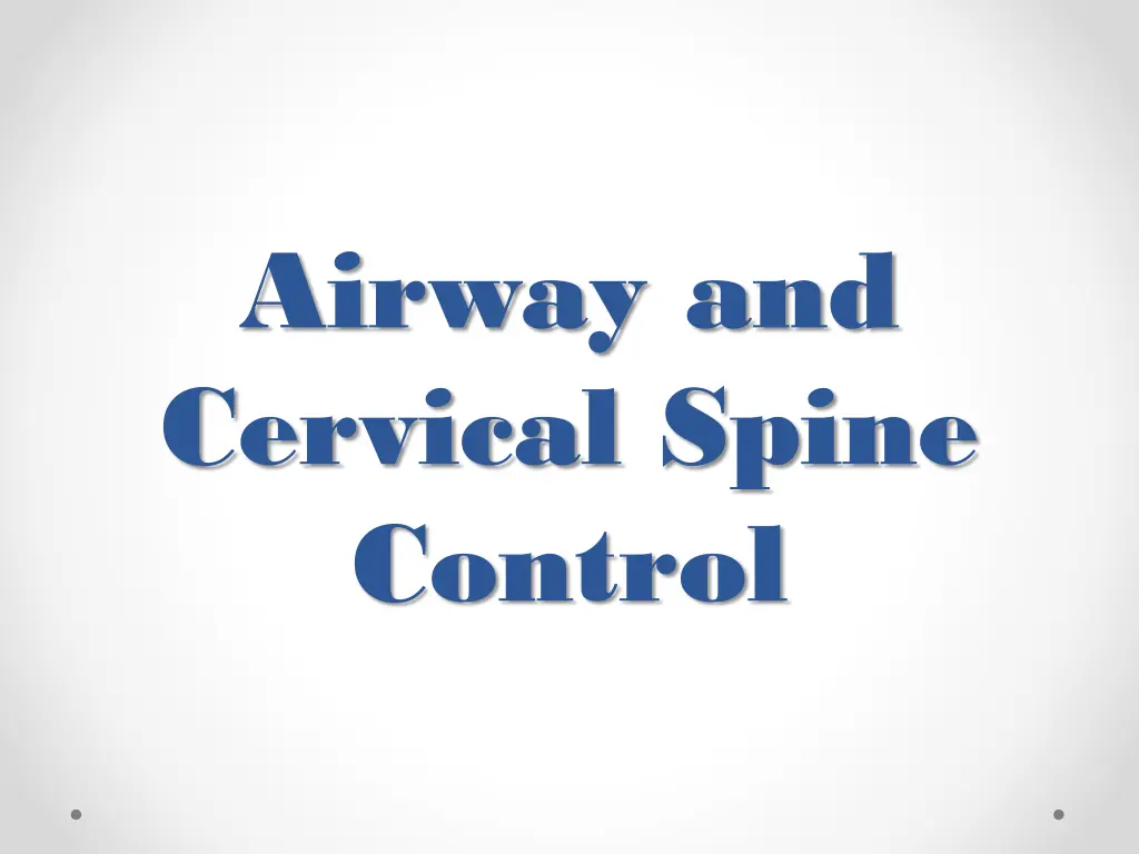 airway and cervical spine control