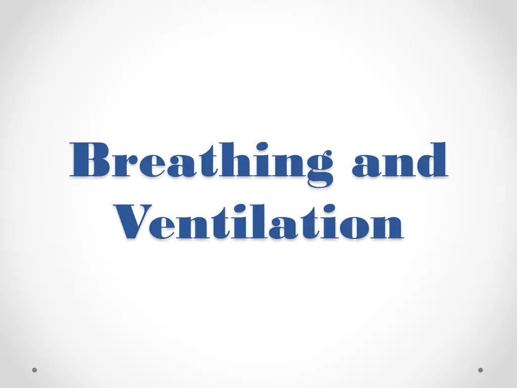 breathing and ventilation