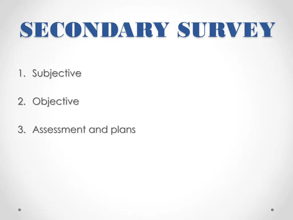 secondary survey