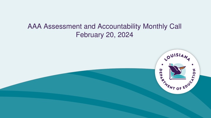 aaa assessment and accountability monthly call